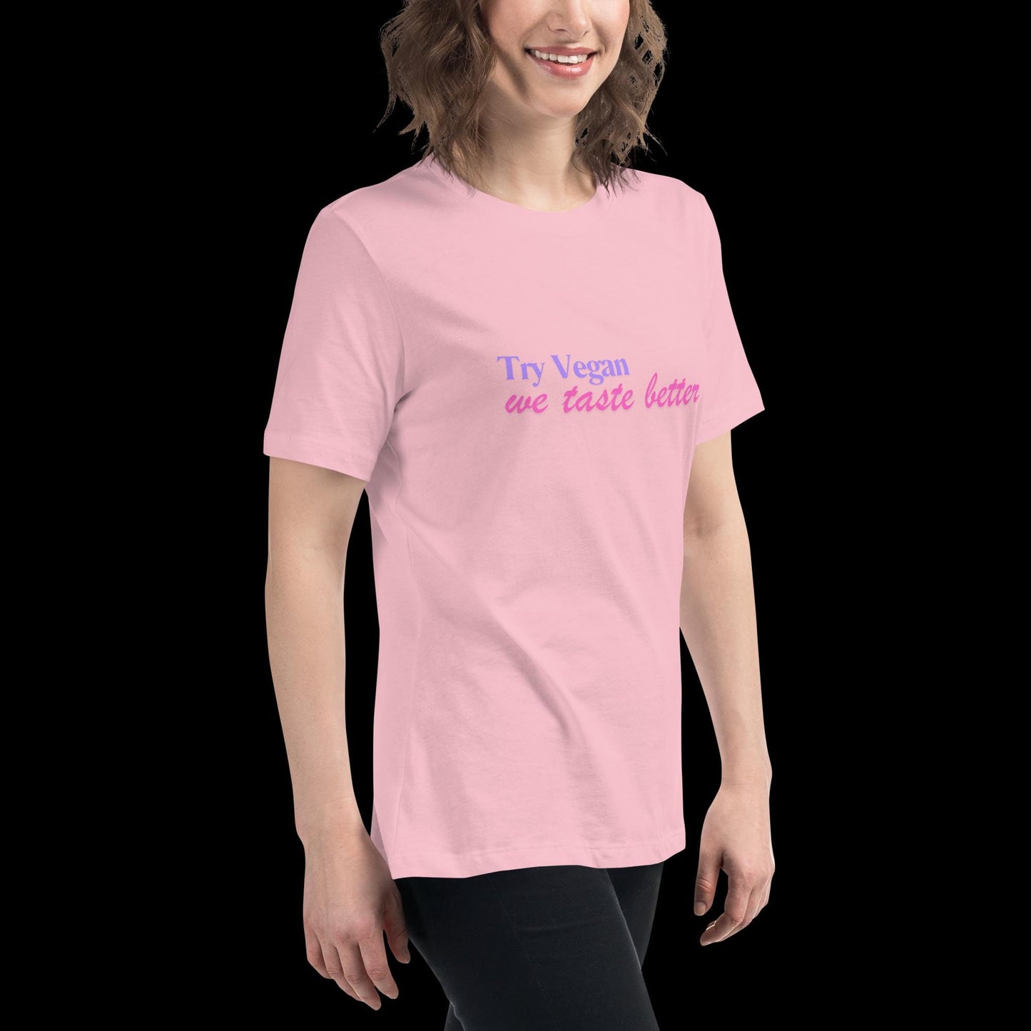 Try Vegan, We Taste Better Tee