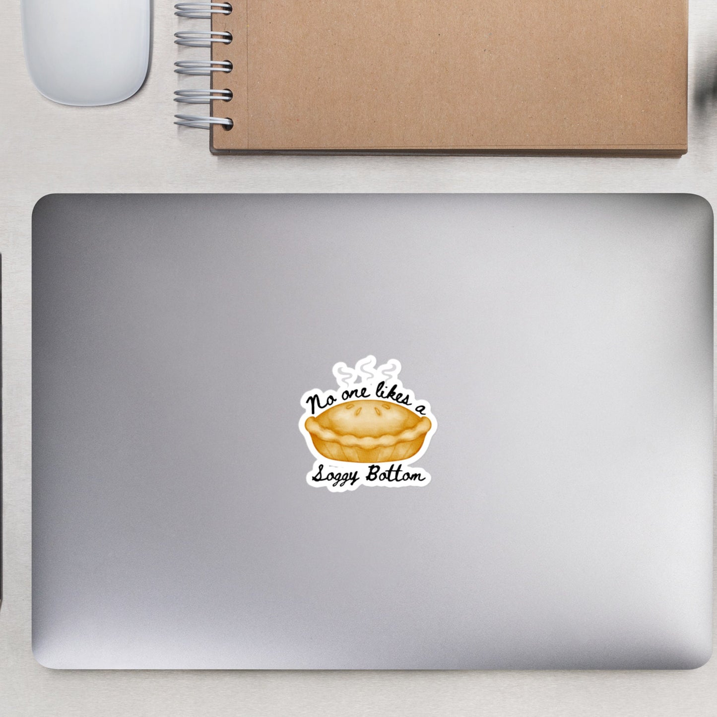 No One Likes a Soggy Bottom Sticker