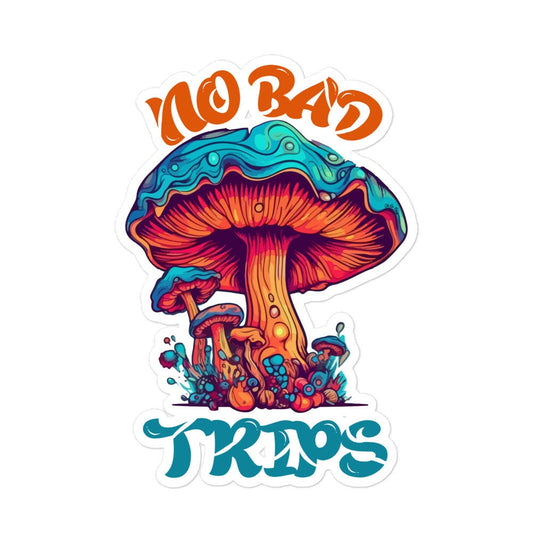 No Bad Trips Mushroom Sticker